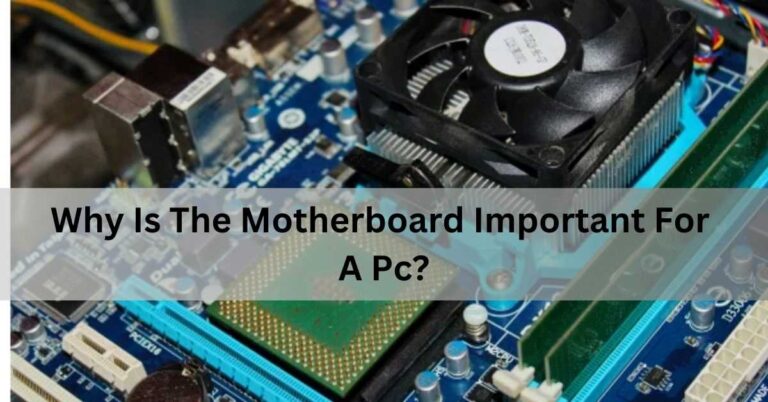 Why is the motherboard useful?