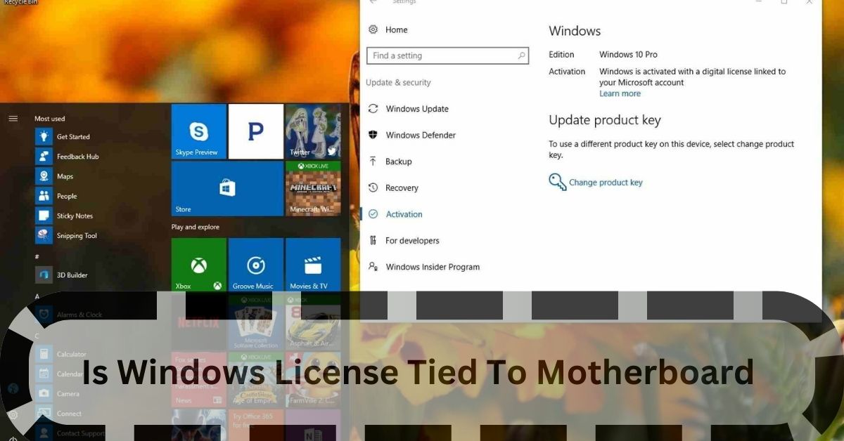 Is Windows License Tied To Motherboard