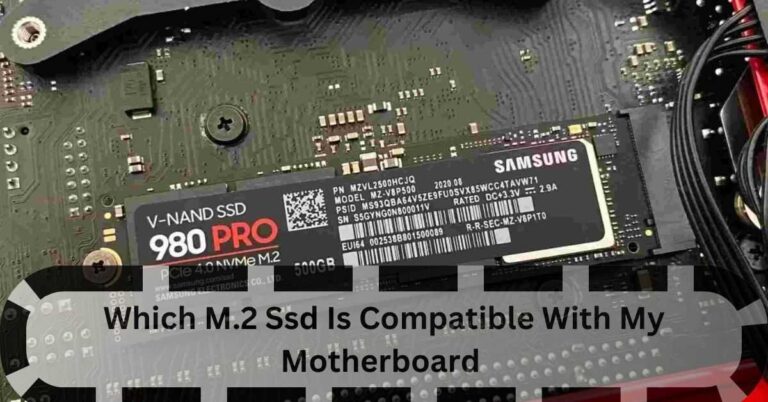 Which M.2 Ssd Is Compatible With My Motherboard